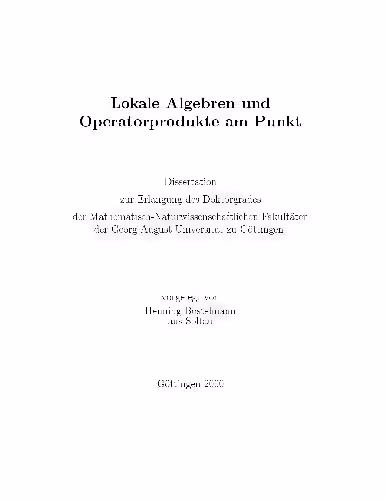 خرید و دانلود نسخه کامل کتاب Lokale Algebren und Operatorprodukte am Punkt