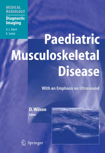 خرید و دانلود نسخه کامل کتاب Paediatric Musculoskeletal Disease - With an Emphasis on Ultrasound