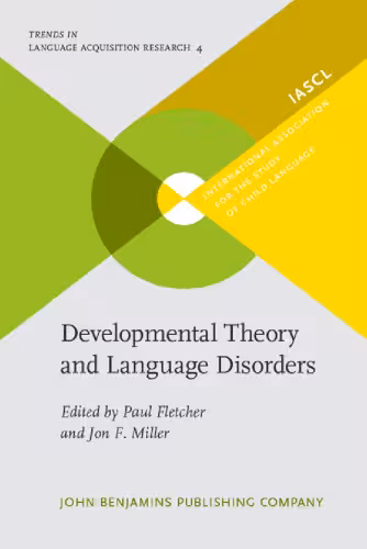 خرید و دانلود نسخه کامل کتاب Developmental Theory And Language Disorders (Trends in Language Acquisition Research)