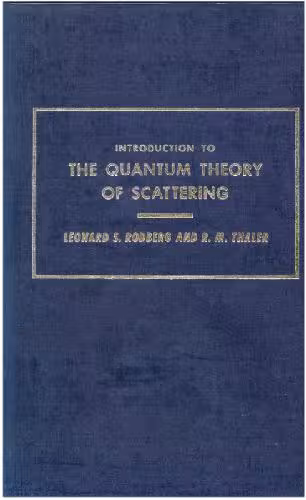 خرید و دانلود نسخه کامل کتاب Introduction to the Quantum Theory of Scattering