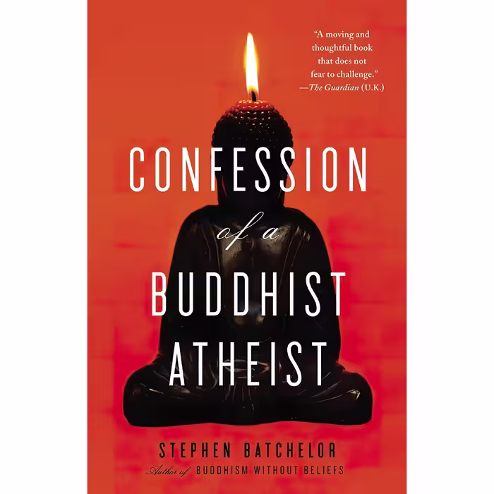 کتاب زبان اصلی Confession of a Buddhist Atheist اثر Stephen Batchelor