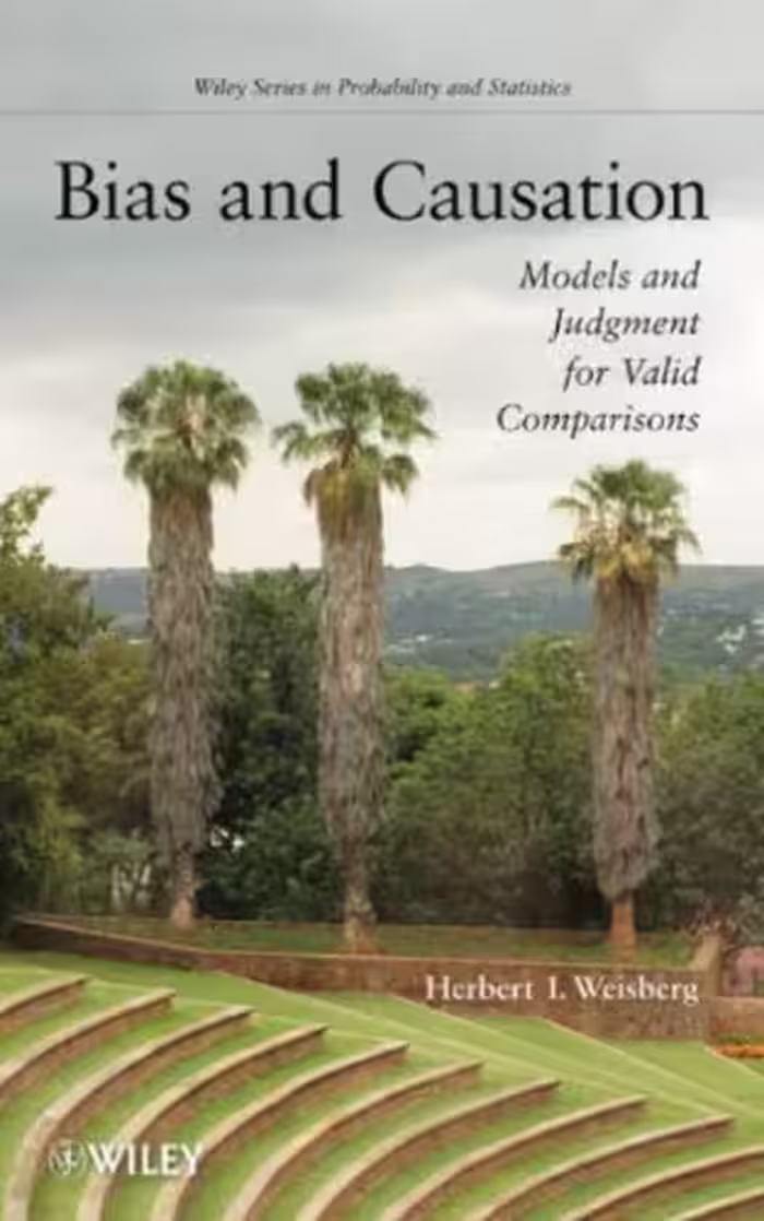خرید و دانلود نسخه کامل کتاب Bias and Causation: Models and Judgment for Valid Comparisons (Wiley Series in Probability and Statistics)