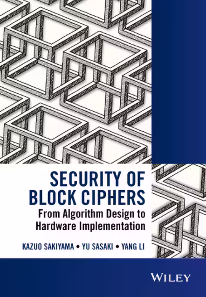 خرید و دانلود نسخه کامل کتاب Security of Block Ciphers: From Algorithm Design to Hardware Implementation