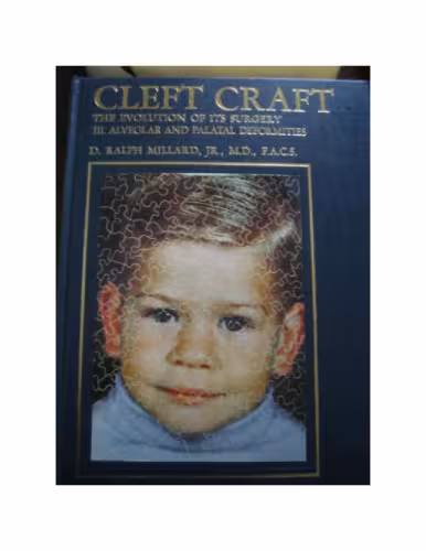 خرید و دانلود نسخه کامل کتاب Cleft Craft. The Evolution of Its Surgery. III: Alveolar and Palatal Deformities