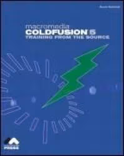 خرید و دانلود نسخه کامل کتاب Macromedia ColdFusion 5: Training from the Source