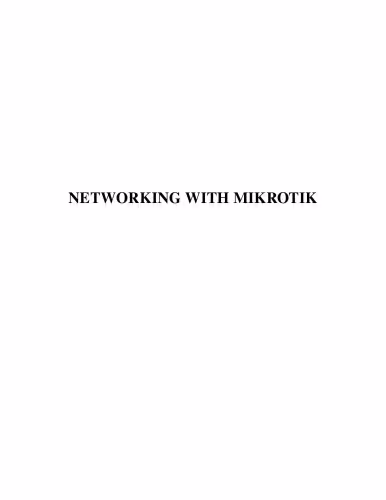 خرید و دانلود نسخه کامل کتاب Networking with MikroTik: MTCNA Study Guide