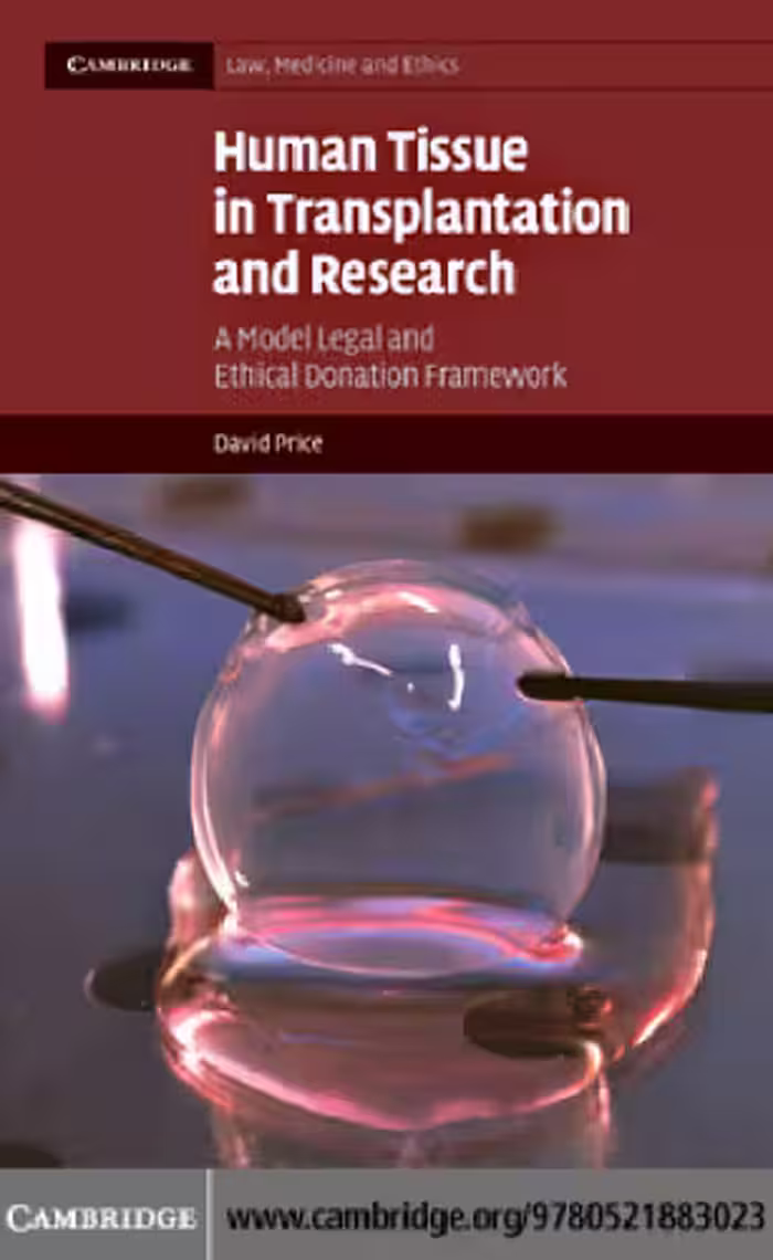 خرید و دانلود نسخه کامل کتاب Human Tissue in Transplantation and Research: A Model Legal and Ethical Donation Framework