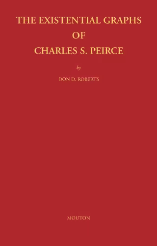 خرید و دانلود نسخه کامل کتاب The Existential Graphs of Charles S. Peirce