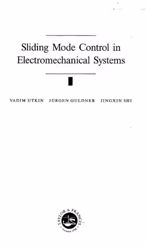 خرید و دانلود نسخه کامل کتاب Sliding mode control in electromechanical systems