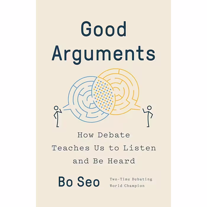 کتاب Good Arguments اثر Bo Seo انتشارات Penguin Press
