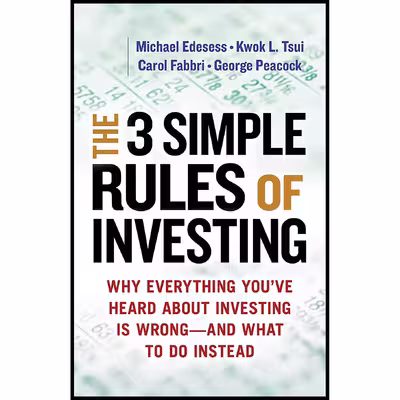 کتاب The 3 Simple Rules of Investing اثر جمعی از نویسندگان انتشارات Berrett-Koehler Publishers