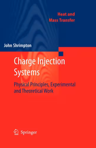 خرید و دانلود نسخه کامل کتاب Charge Injection Systems: Phycical Principles, Experimental and Theoretical Work