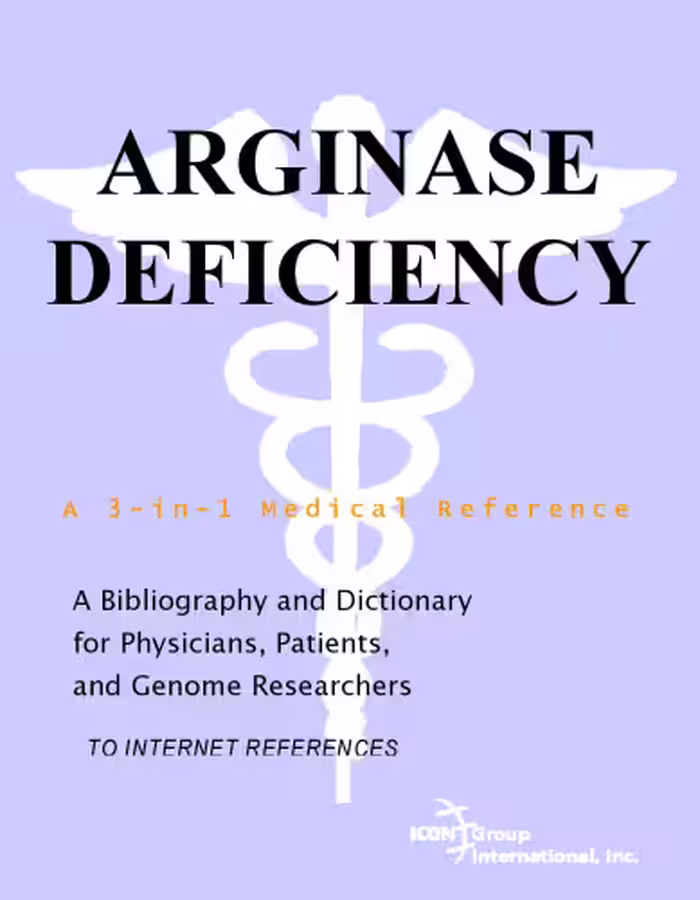 خرید و دانلود نسخه کامل کتاب Arginase Deficiency - A Bibliography and Dictionary for Physicians, Patients, and Genome Researchers