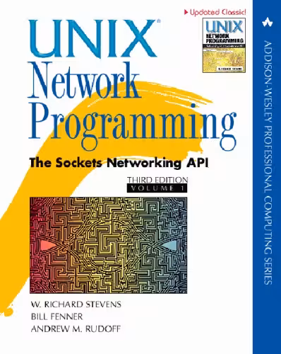 خرید و دانلود نسخه کامل کتاب UNIX Network Programming, Volume 1: The Sockets Networking API, 3rd Edition