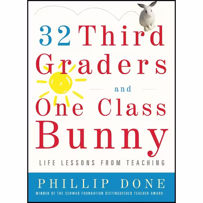کتاب زبان اصلی  Third Graders and One Class Bunny اثر Phillip Done