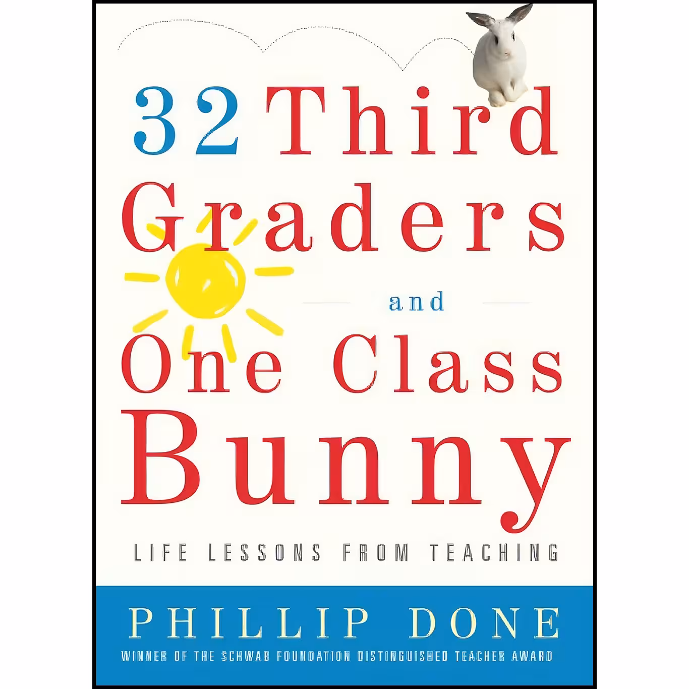 کتاب زبان اصلی Third Graders and One Class Bunny اثر Phillip Done