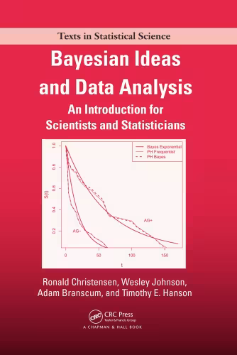خرید و دانلود نسخه کامل کتاب Bayesian Ideas and Data Analysis: An Introduction for Scientists and Statisticians