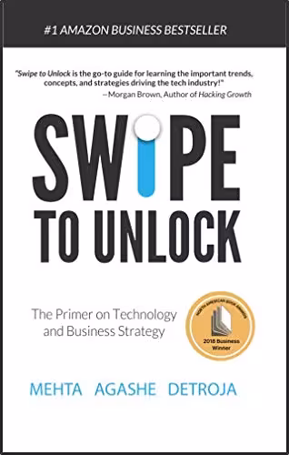 خرید و دانلود نسخه کامل کتاب Swipe to Unlock: The Primer on Technology and Business Strategy