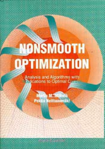 خرید و دانلود نسخه کامل کتاب Nonsmooth Optimization: Analysis and Algorithms with Applications to Optimal Control