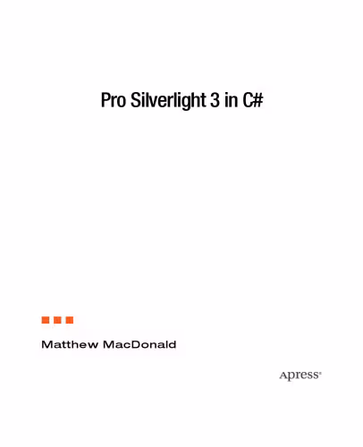 خرید و دانلود نسخه کامل کتاب Pro Silverlight 3 in C#