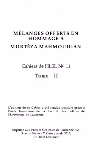 خرید و دانلود نسخه کامل کتاب Cahiers de l’ ILSL n° 11 : Mélanges offerts en hommage à Mortéza Mahmoudian. Tome II