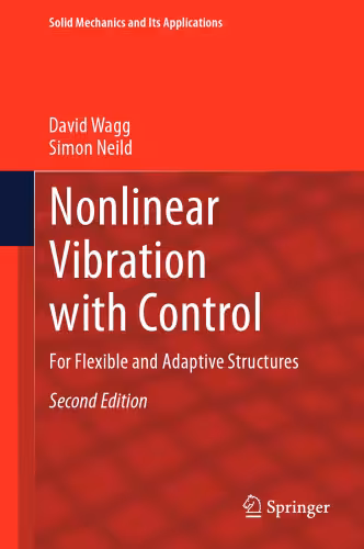 خرید و دانلود نسخه کامل کتاب Nonlinear Vibration with Control: For Flexible and Adaptive Structures