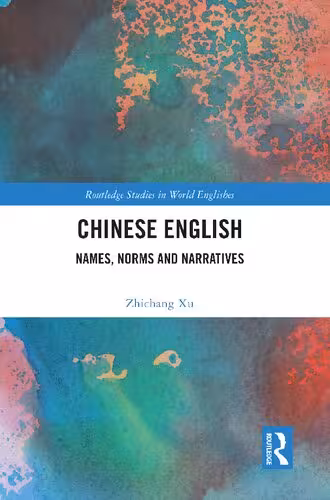 خرید و دانلود نسخه کامل کتاب Chinese English: Names, Norms and Narratives
