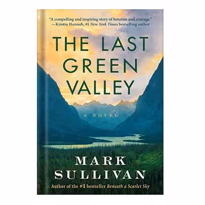 خرید و دانلود نسخه کامل کتاب The Last Green Valley A Novel by Mark Sullivan