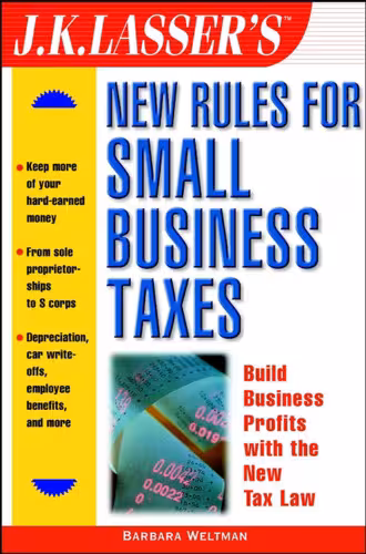 خرید و دانلود نسخه کامل کتاب J.K. Lasser&#039;s New Rules for Small Business and Tax