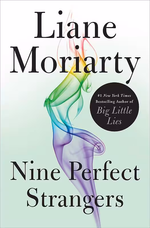 کتاب Nine Perfect Strangers رمان انگلیسی نه غریبه عالی اثر لیان موریارتی Liane Moriarty