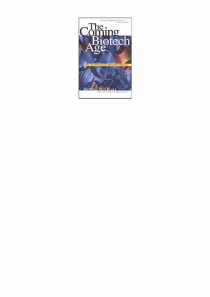 خرید و دانلود نسخه کامل کتاب The Coming Biotech Age: The Business of Bio-Materials