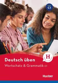 Wortschatz und Grammatik C1