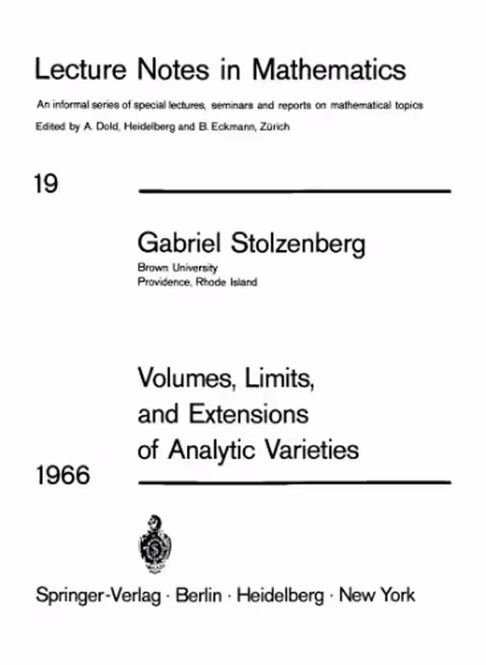 خرید و دانلود نسخه کامل کتاب Volumes, Limits and Extensions of Analytic Varieties