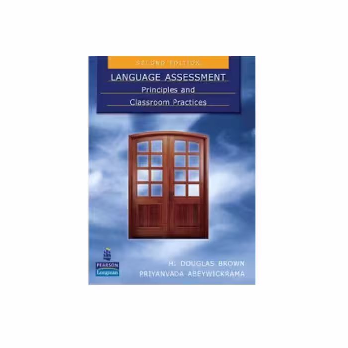 Language Assessment 2nd edition – Brown
