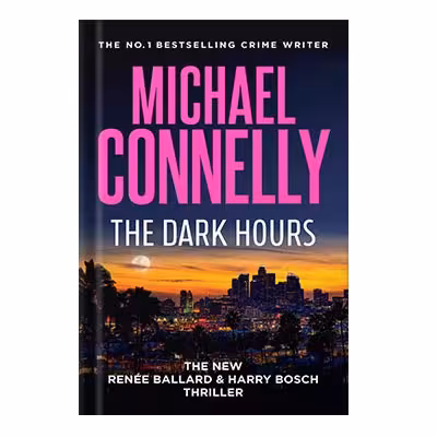 خرید و دانلود نسخه کامل کتاب The Dark Hours by Michael Connelly