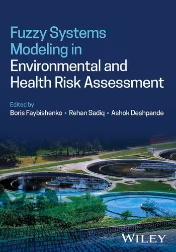 خرید و دانلود نسخه کامل کتاب Fuzzy Systems Modeling in Environmental and Health Risk Assessment