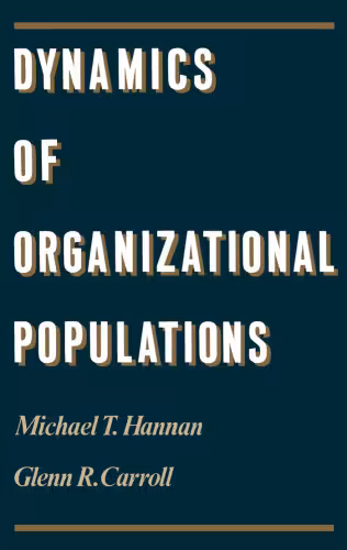 خرید و دانلود نسخه کامل کتاب Dynamics of Organizational Populations: Density, Legitimation, and Competition