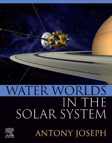 خرید و دانلود نسخه کامل کتاب Water Worlds in the Solar System