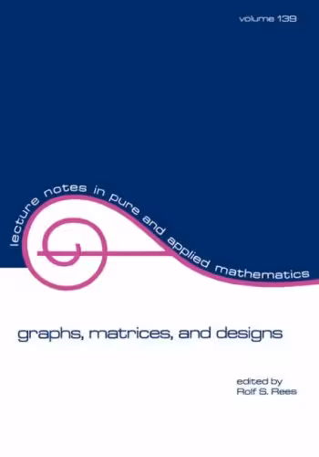 خرید و دانلود نسخه کامل کتاب Graphs, matrices, and designs: Festschrift in honor of Norman J. Pullman