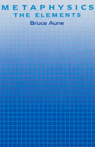 خرید و دانلود نسخه کامل کتاب Metaphysics: The Elements