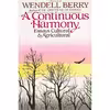 کتاب A Continuous Harmony اثر Wendell Berry انتشارات Harcourt