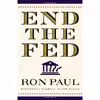 کتاب End the Fed اثر Ron Paul انتشارات Grand Central Publishing