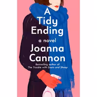 کتاب A Tidy Ending اثر Joanna Cannon انتشارات Scribner