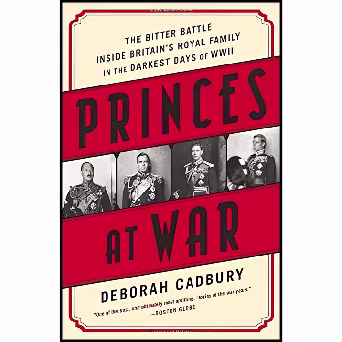 کتاب Princes at War اثر Deborah Cadbury انتشارات PublicAffairs
