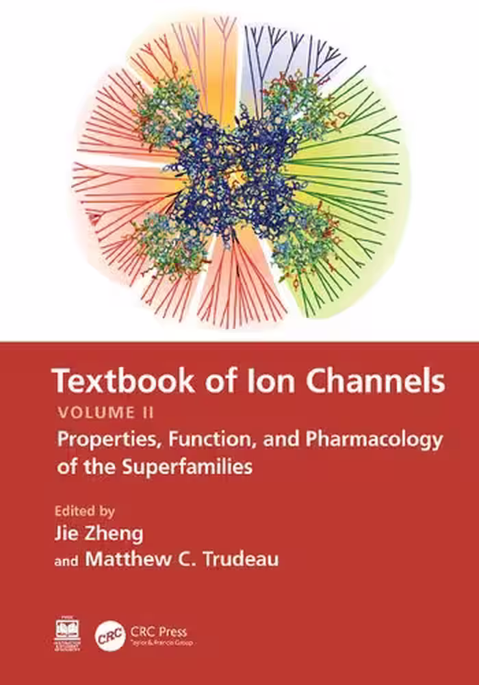 خرید و دانلود نسخه کامل کتاب Textbook of Ion Channels Volume II: Properties, Function, and Pharmacology of the Superfamilies