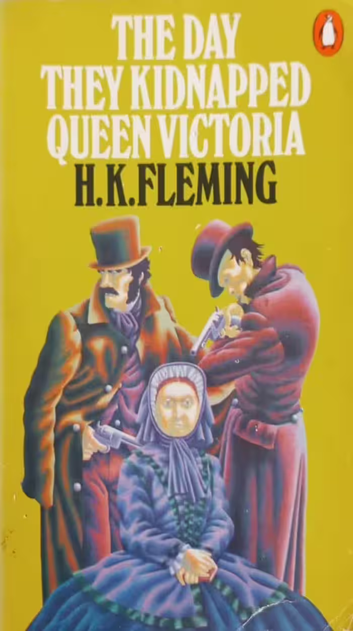 The Day They Kidnapped Queen Victoria | H. K. Fleming