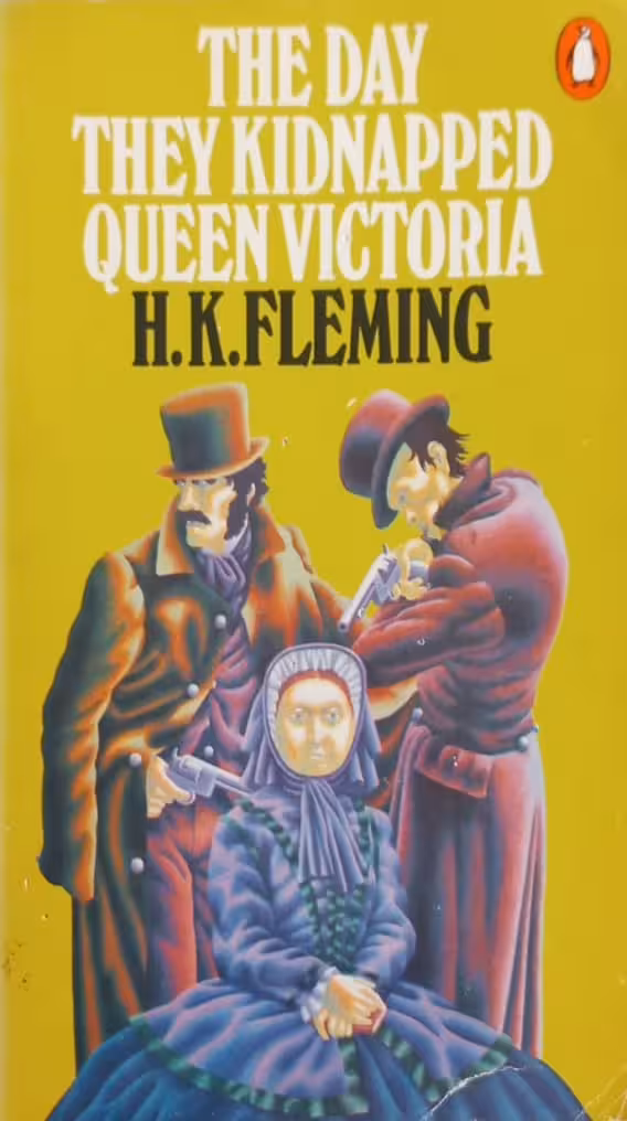 The Day They Kidnapped Queen Victoria | H. K. Fleming