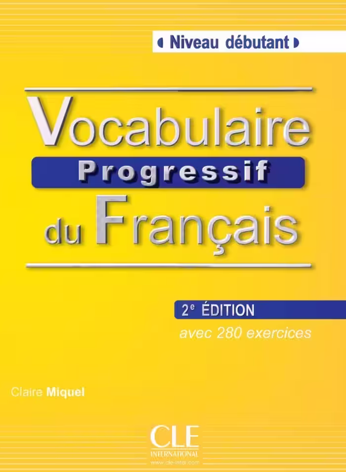 کتاب زبان فرانسه وکبیولر پروگرسیو Vocabulaire Progressive Niveau Debutant 2nd Edition