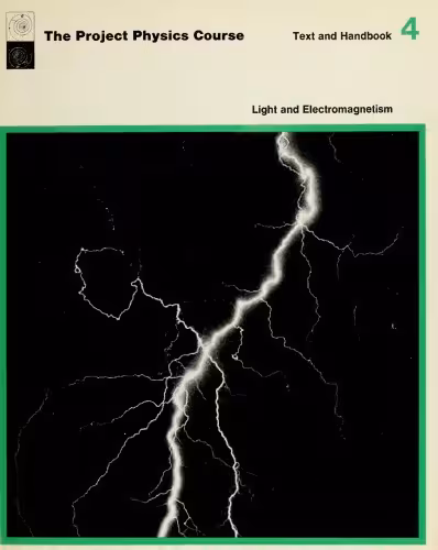 خرید و دانلود نسخه کامل کتاب The Project Physics Course: Text and Handbook 4: Light and Electromagnetism