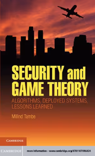 خرید و دانلود نسخه کامل کتاب Security and Game Theory: Algorithms, Deployed Systems, Lessons Learned